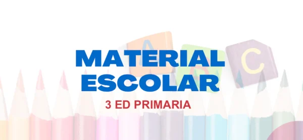 3º PRIMARIA -  Material Escolar
